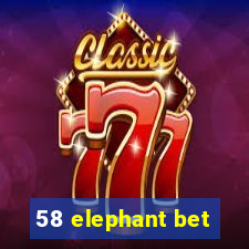 58 elephant bet